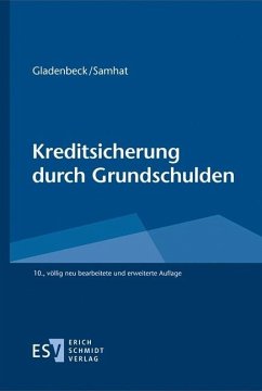Kreditsicherung durch Grundschulden (eBook, PDF) - Gladenbeck, Martin; Samhat, Abbas