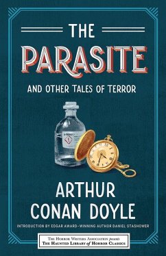 Parasite and Other Tales of Terror (eBook, ePUB) - Doyle, Arthur Conan Parasite and Other Tales of Terror (eBook, ePUB) - Doyle, Arthur Conan