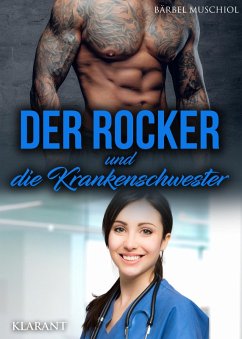 Der Rocker und die Krankenschwester (eBook, ePUB) - Muschiol, Bärbel