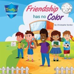 Friendship Has No Color (eBook, ePUB) - Gordon, Christopher