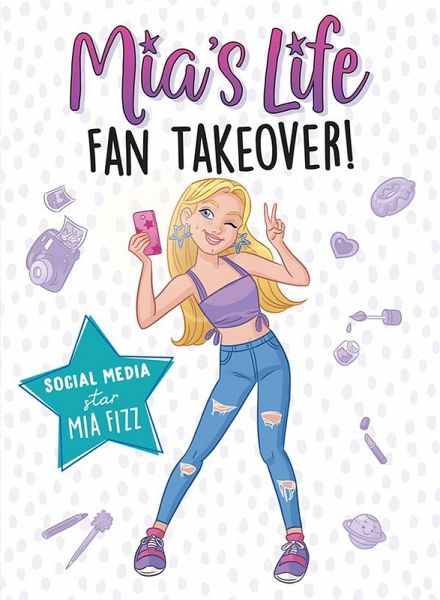 Mia's Life: Fan Takeover! (eBook, ePUB)