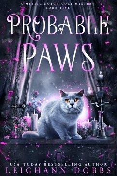 Probable Paws (Mystic Notch Cozy Mystery Series, #5) (eBook, ePUB) - Dobbs, Leighann
