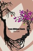 Trees Without Roots (eBook, ePUB)