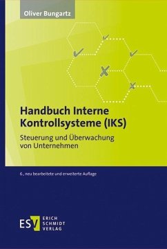 Handbuch Interne Kontrollsysteme (IKS) (eBook, PDF) - Bungartz, Oliver