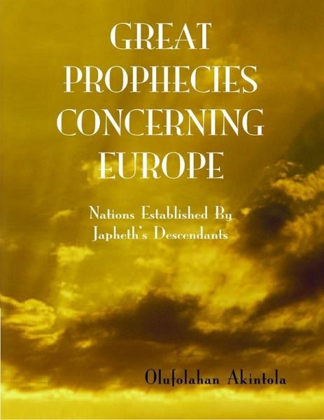 Great Prophecies Concerning Europe (eBook, ePUB)