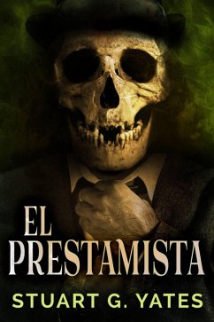 El Prestamista (eBook, ePUB) - Yates, Stuart G.