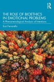 The Role of Bioethics in Emotional Problems (eBook, ePUB)