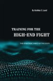 Training for the High-End Fight (eBook, ePUB)