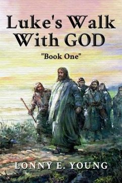 Luke's Walk with God (eBook, ePUB) - Young, Lonny