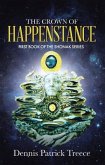 The Crown of Happenstance (eBook, ePUB) The Crown of Happenstance (eBook, ePUB)