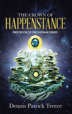 The Crown of Happenstance (eBook, ePUB) The Crown of Happenstance (eBook, ePUB)