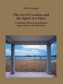 The Act of Creation and the Spirit of a Place. (eBook, PDF) - Portugali, Nili