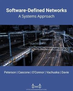 Software-Defined Networks (eBook, ePUB) - Peterson, Larry; Cascone, Carmelo; Davie, Bruce