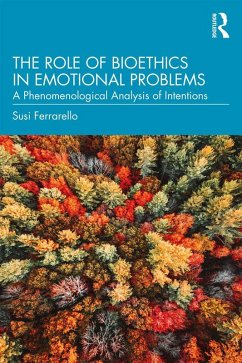 The Role of Bioethics in Emotional Problems (eBook, PDF) - Ferrarello, Susi