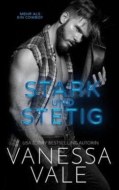 Stark und Stetig (eBook, ePUB) - Vale, Vanessa