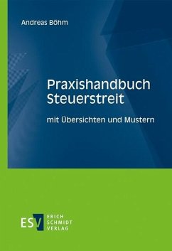 Praxishandbuch Steuerstreit (eBook, PDF) - Böhm, Andreas