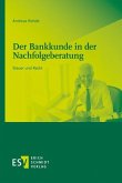Der Bankkunde in der Nachfolgeberatung (eBook, PDF)