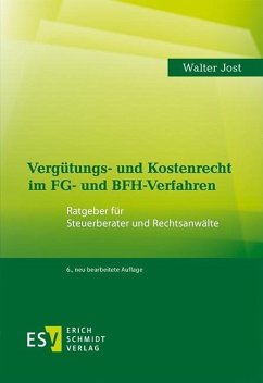 Vergütungs- und Kostenrecht im FG- und BFH-Verfahren (eBook, PDF) - Jost, Walter