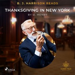 B. J. Harrison Reads Thanksgiving in New York (MP3-Download) - Henry, O.