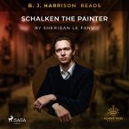 B. J. Harrison Reads Schalken the Painter (MP3-Download)