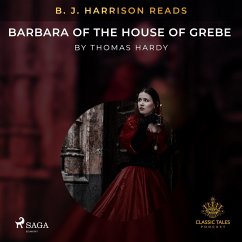 B. J. Harrison Reads Barbara of the House of Grebe (MP3-Download) - Hardy, Thomas