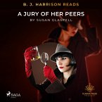 B. J. Harrison Reads A Jury of Her Peers (MP3-Download)