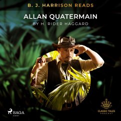 B. J. Harrison Reads Allan Quatermain (MP3-Download) - Haggard, H. Rider.