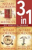 Die Medicus-Saga Band 1-3: - Der Medicus / Der Schamane / Die Erben des Medicus (3in1-Bundle) (eBook, ePUB)