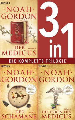 Die Medicus-Saga Band 1-3: - Der Medicus / Der Schamane / Die Erben des Medicus (3in1-Bundle) (eBook, ePUB) - Gordon, Noah