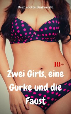 Zwei Girls, eine Gurke und die Faust (eBook, ePUB) Cover Zwei Girls, eine Gurke und die Faust (eBook, ePUB)