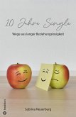 10 Jahre Single (eBook, ePUB)