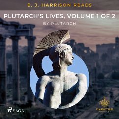 B. J. Harrison Reads Plutarch's Lives, Volume 1 of 2 (MP3-Download) - Plutarch