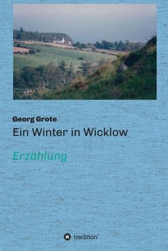 Ein Winter in Wicklow (eBook, ePUB) - Grote, Georg