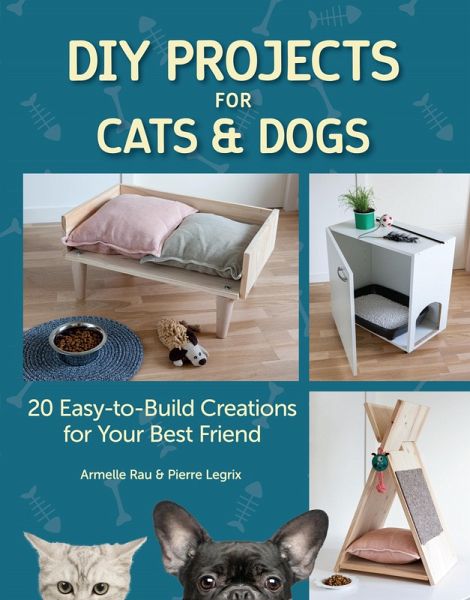 DIY Projects for Cats and Dogs (eBook, ePUB)