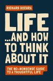 Life - and how to think about it (eBook, ePUB)
