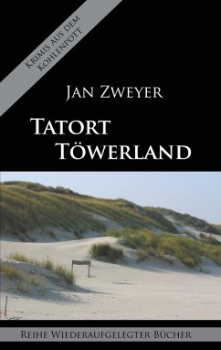 Tatort Töwerland (eBook, ePUB) - Zweyer, Jan