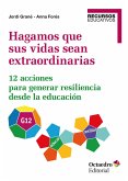 Hagamos que sus vidas sean extraordinarias (eBook, ePUB)