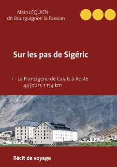 Sur les pas de Sigéric (eBook, ePUB) - Lequien, Alain
