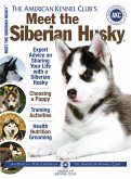 Meet the Siberian Husky (eBook, ePUB)