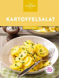 Meine Lieblingsrezepte: Kartoffelsalate (eBook, ePUB) - Oetker