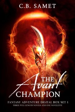 The Avant Champion (Fantasy Adventure Digital Box Set 1) (eBook, ePUB) - Samet, Cb