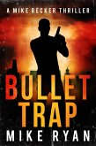 Bullet Trap (The Silencer Series, #15) (eBook, ePUB)