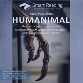 Humanimal: How Homo sapiens Became Nature's Most Paradoxical Creature — A New Evolutionary History (MP3-Download)