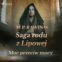 Saga rodu z Lipowej 21: Moc przeciw mocy (MP3-Download) - Rawinis, Marian Piotr
