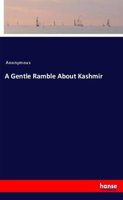 A Gentle Ramble About Kashmir