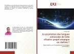 La promotion des langues nationales de Côte d¿ivoire: projet utopique ou réaliste ?