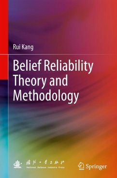 Belief Reliability Theory and Methodology - Kang, Rui
