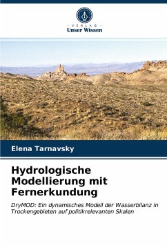 Hydrologische Modellierung mit Fernerkundung - Tarnavsky, Elena