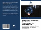 Algorithmen für Toeplitz-Matrizen mit Anwendungen zur Bildentgratung