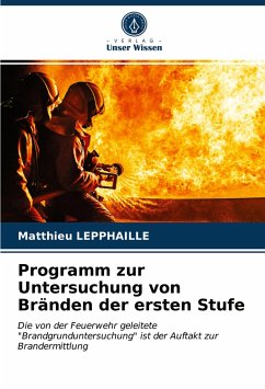 Programm zur Untersuchung von Bränden der ersten Stufe - Lepphaille, Matthieu